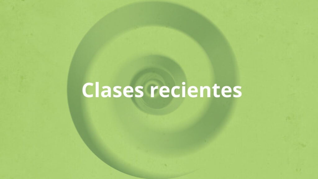 Clases recientes con letras
